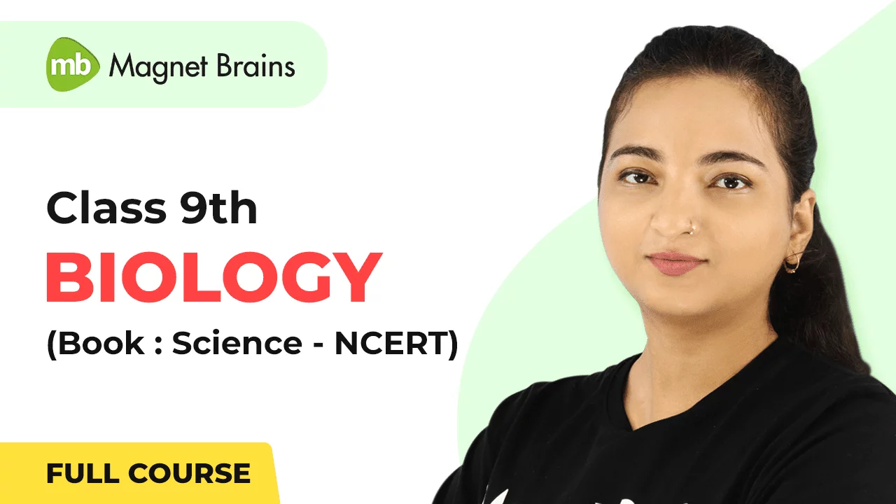 Class 9th Biology Science Book (NCERT) – Full Video Course - Magnet Brains