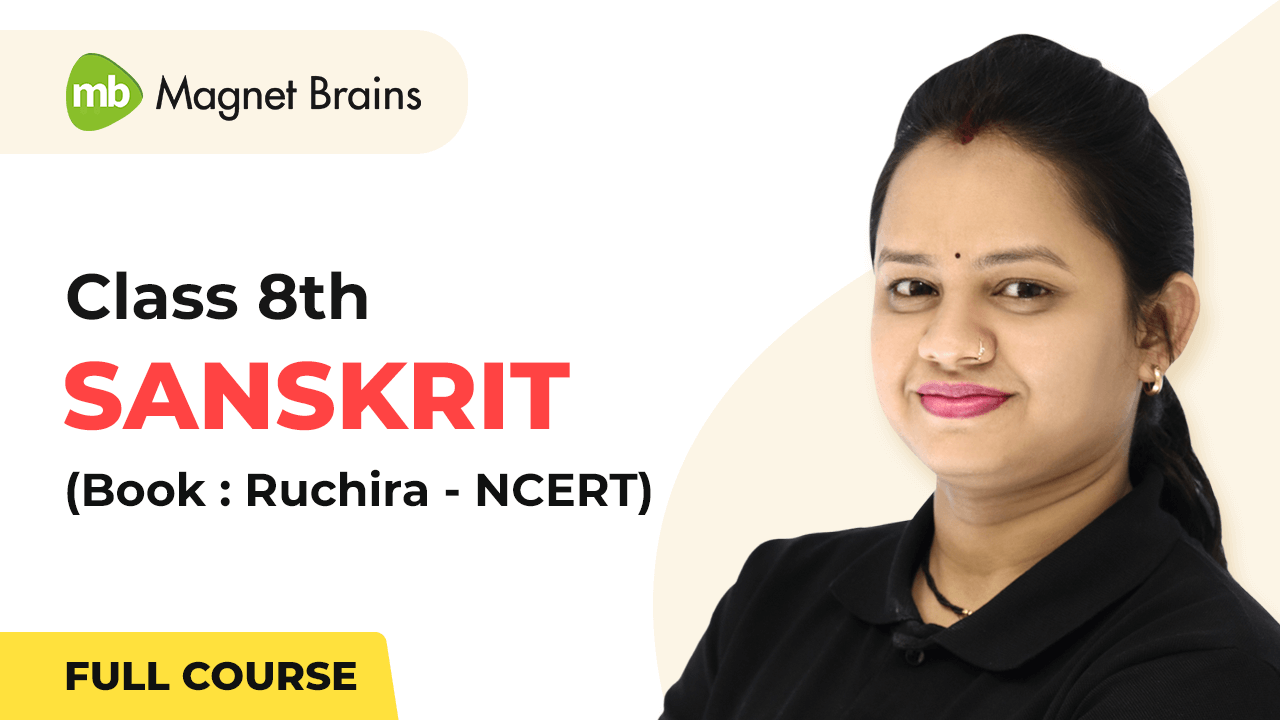 Class 8th Sanskrit Ruchira Book (NCERT) Full Video Course Brains