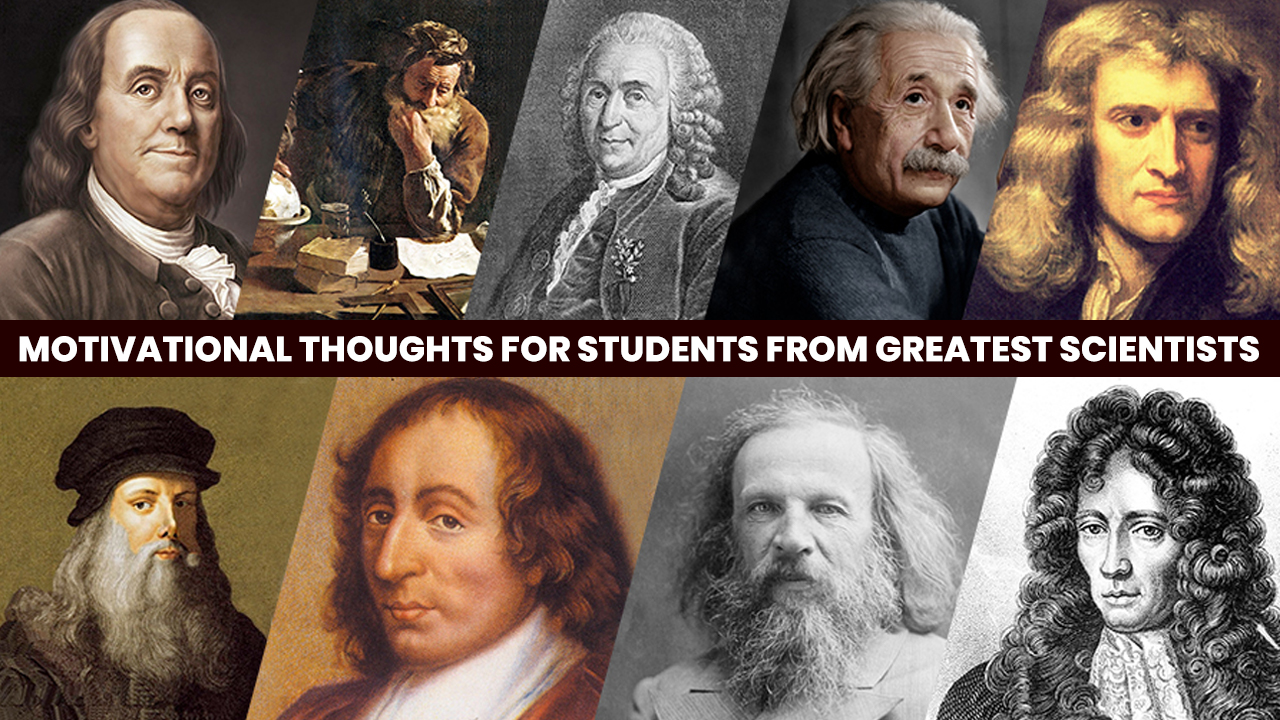 Motivational Thought for Students from the Greatest Scientists