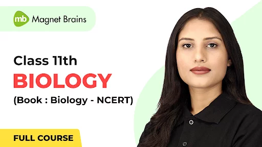 Class 11th Biology NCERT CBSE - Updated Course