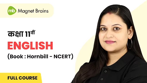 class 11th english ncert (Hornbill-book) state board - updated course